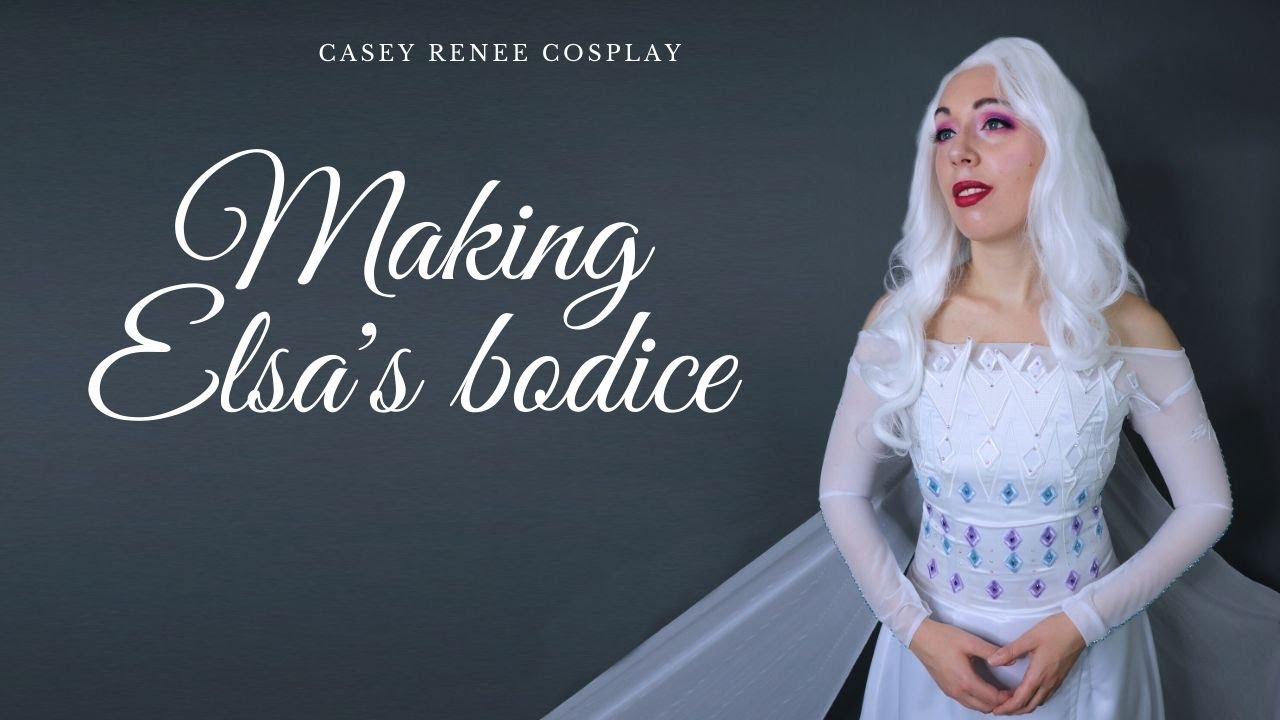 Making Elsa's Bodice from Frozen 2 Cosplay