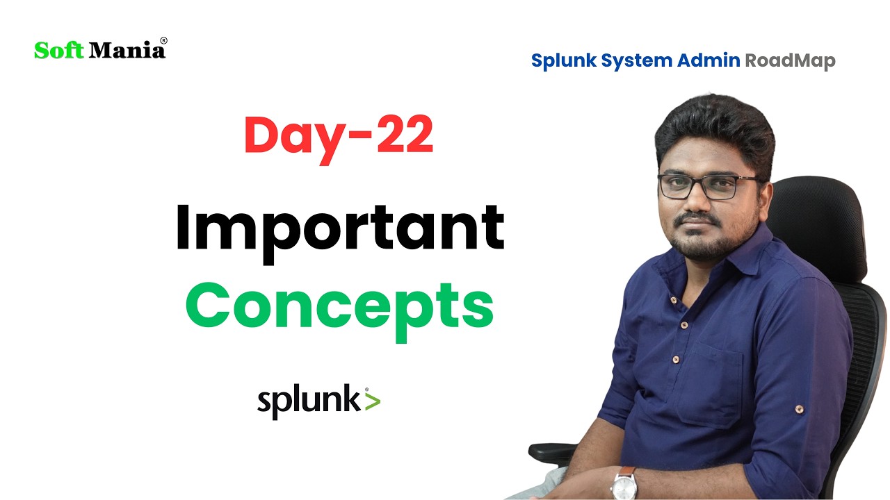 План обучения администратора Splunk — День 22 — Важные концепции