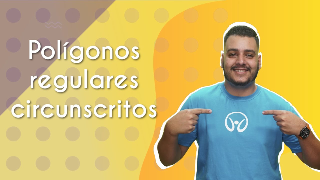 Polígonos regulares circunscritos - Brasil Escola