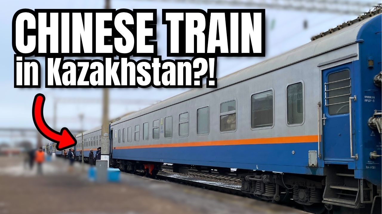 Как мы оказались в КИТАЙСКОМ ПОЕЗДЕ в Казахстане на 13 часов?