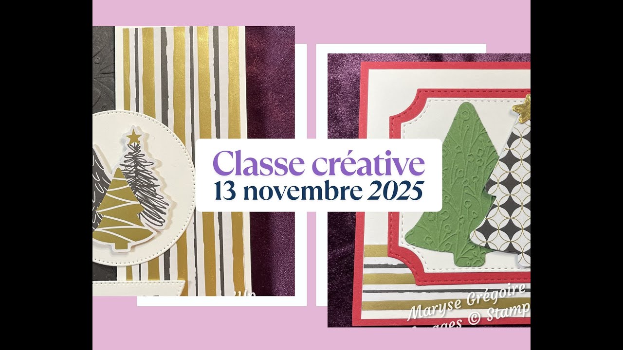 Classe créative du 13 novembre 2025 - Cartes avec la collection ''Noël moderne''