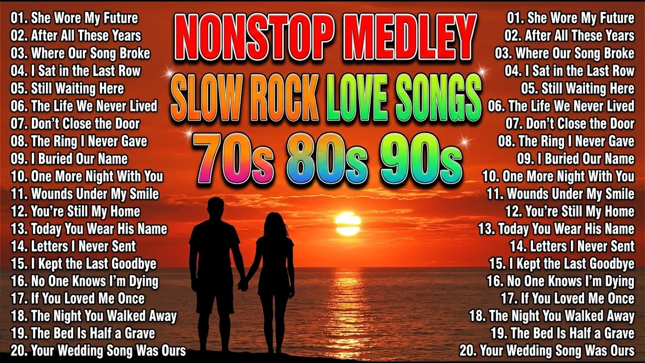 Slowrock Love Song Medley: Nonstop Romantic Hits Collection