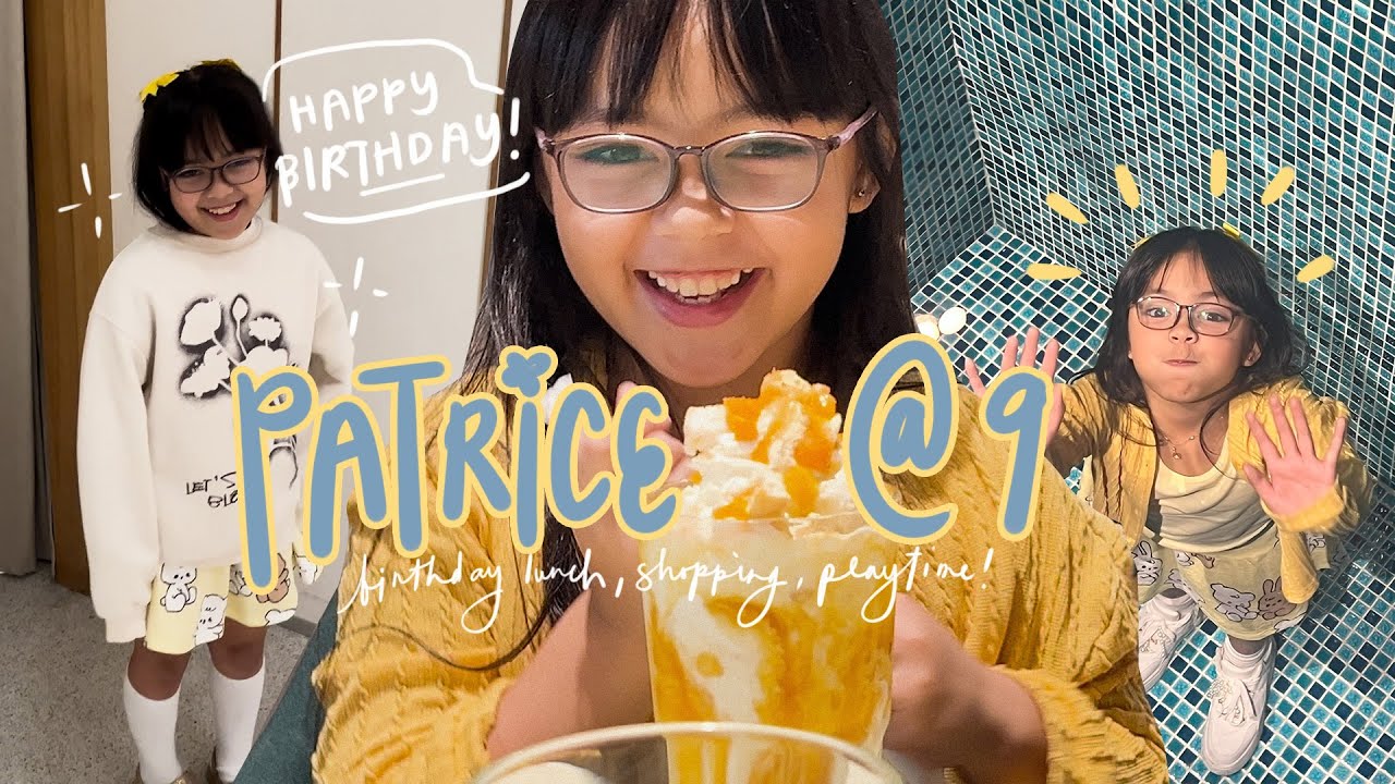 THE GOOD GIRL TURNED 9! (Patrice's Birthday Celebration) | Garcia Family