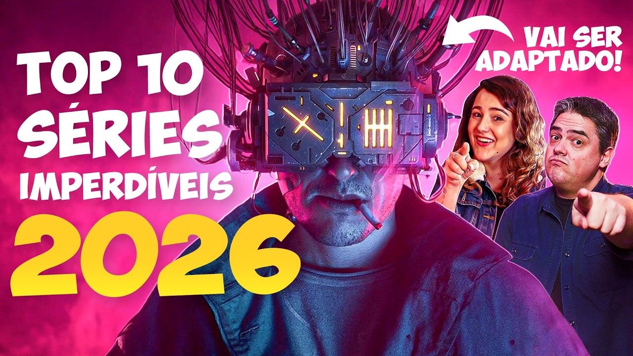 AS 10 SÉRIES MAIS AGUARDADAS DE 2026