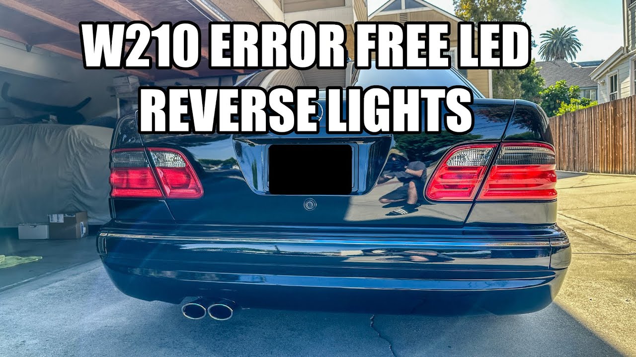 Mercedes W210 LED Reverse Lights - Error Free