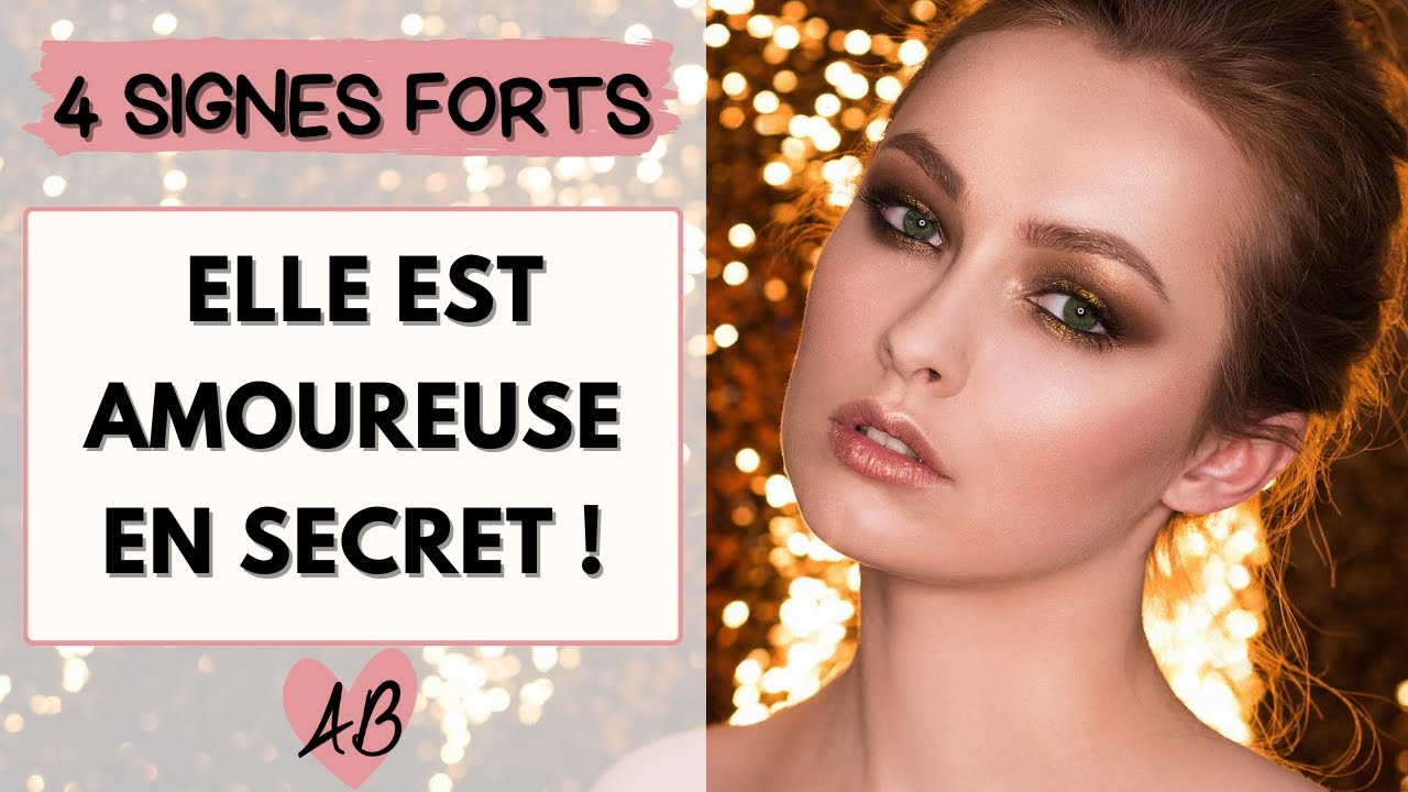 Les signes qu'elle est AMOUREUSE EN SECRET et qu'elle est SECRETEMENT ATTIREE
