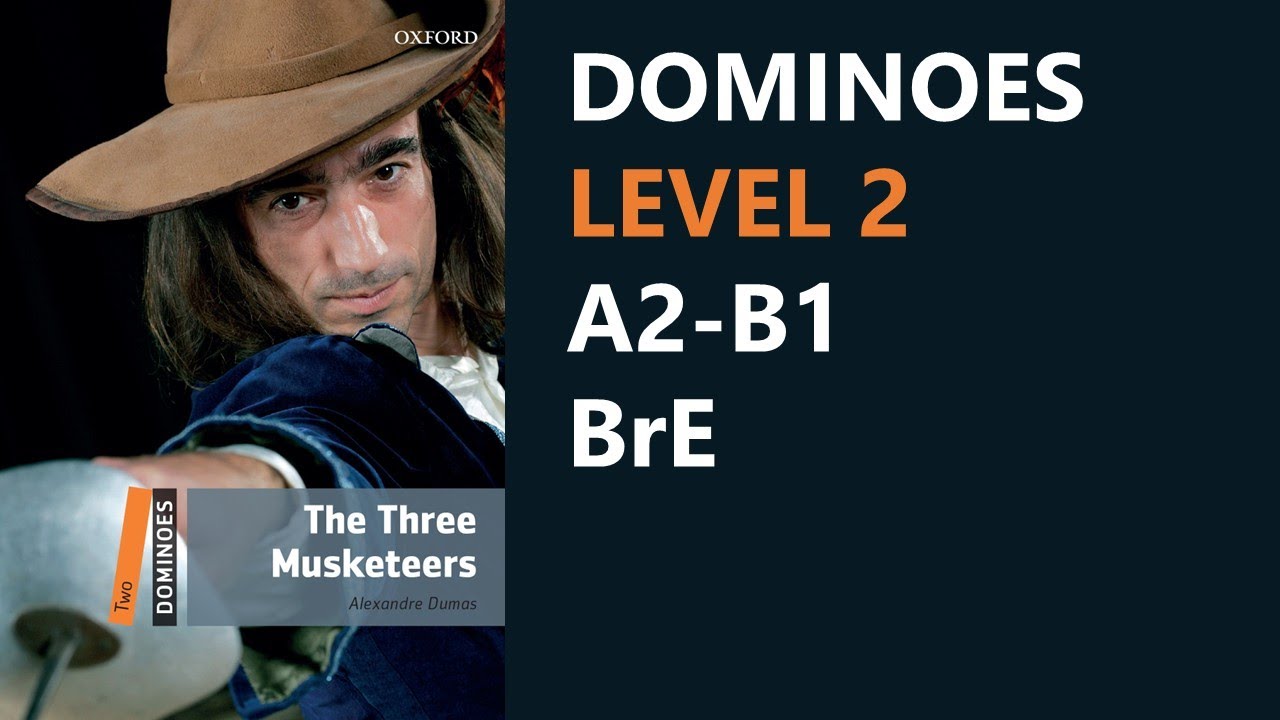 The Three Musketeers | World Literarure | Dominoes Level 2