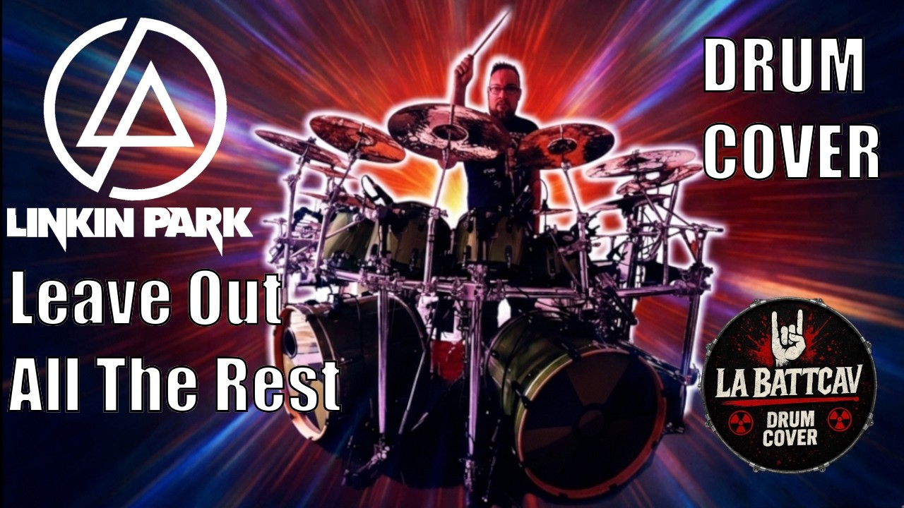 Linkin Park – Leave Out All The Rest | Drum Cover 🥁 Dernier cover avant kit 2.0
