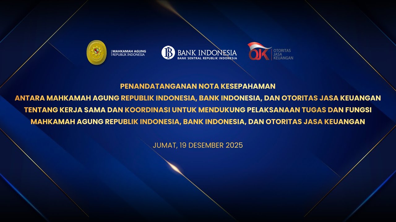 Penandatanganan Nota Kesepahaman MA, BI, dan OJK tentang Kerja Sama dan Koordinasi Kelembagaan