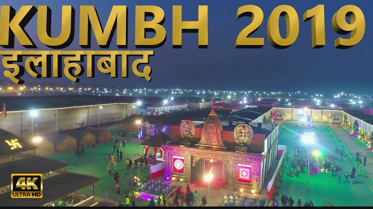 Allahabad Kumbh 4K ULTRA HD || Kumbha Mela 2019