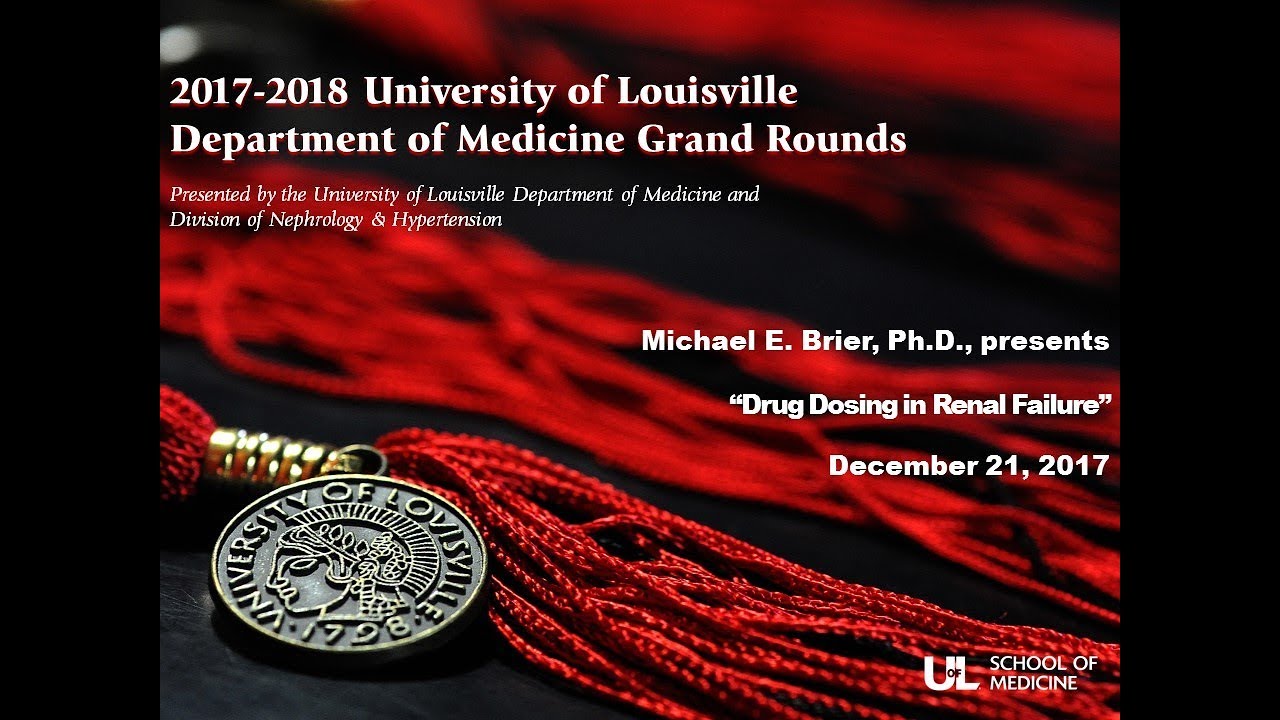 UofL Dept. of Medicine Grand Rounds: Dr. Michael Brier