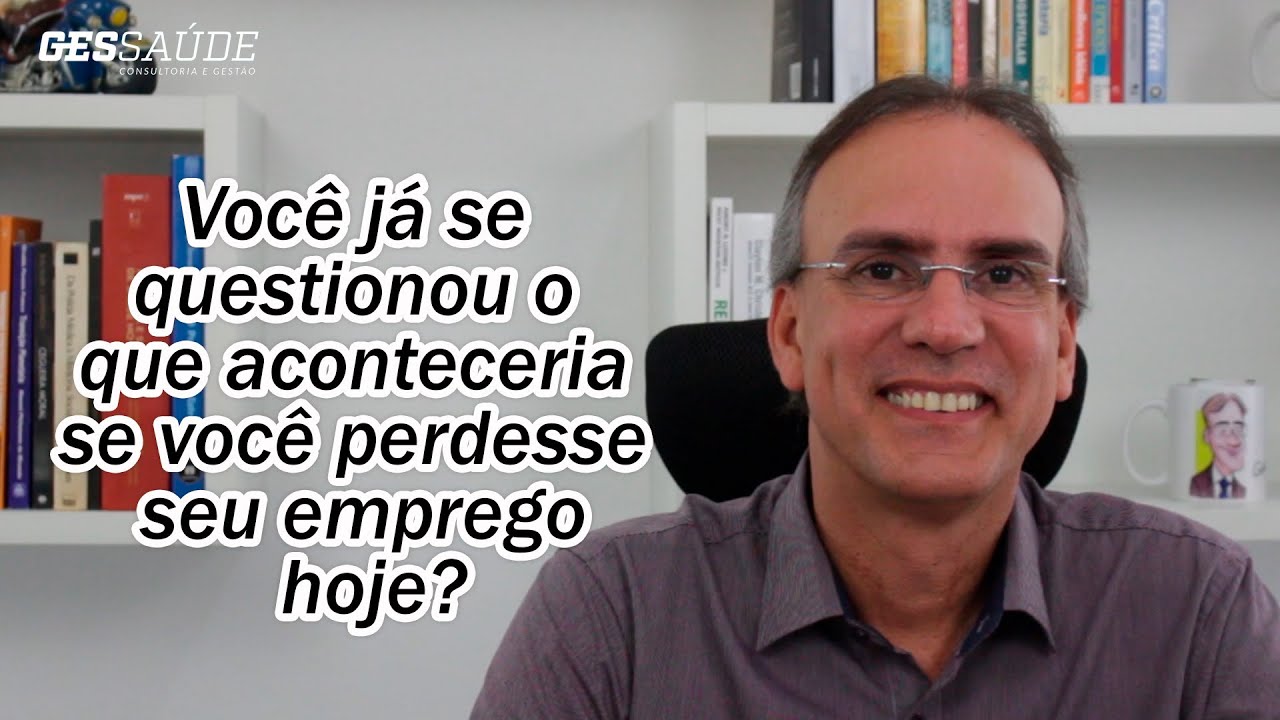 Voc&ecirc; j&aacute; se questionou o que aconteceria se voc&ecirc; perdesse seu emprego hoje?