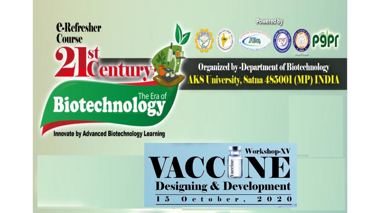 e-Refresher Course Workshop XV: Vaccine Designing and Development