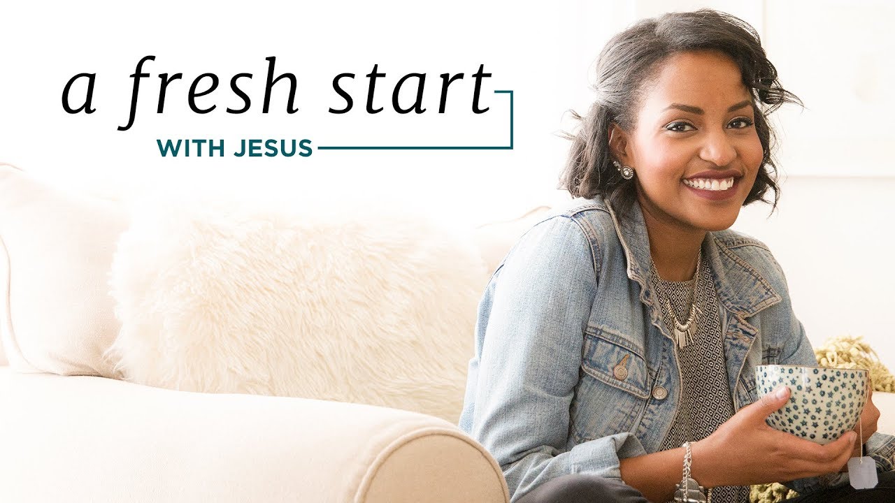 A Fresh Start: With Jesus