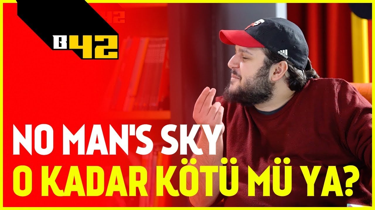 Kim Kötü Diyor Bu Oyuna (Biz) | O Kadar Kötü Mü #1: No Man's Sky