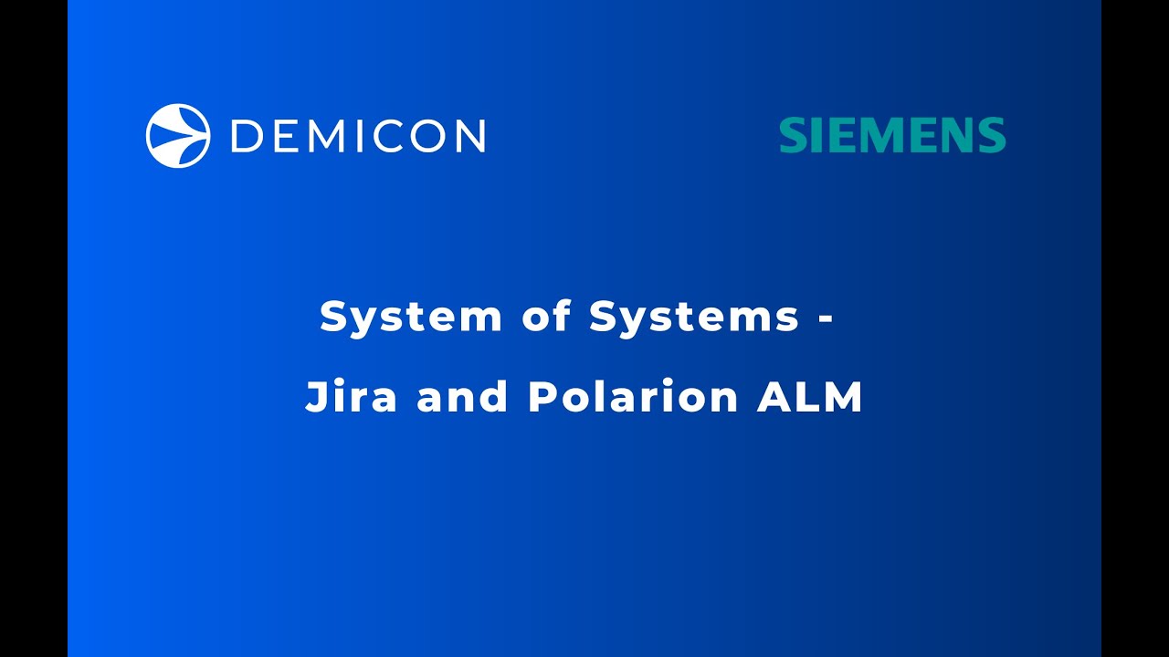 System of Systems - Jira and Polarion ALM
