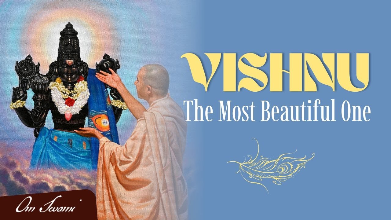 Vishnu: The Most Beautiful One