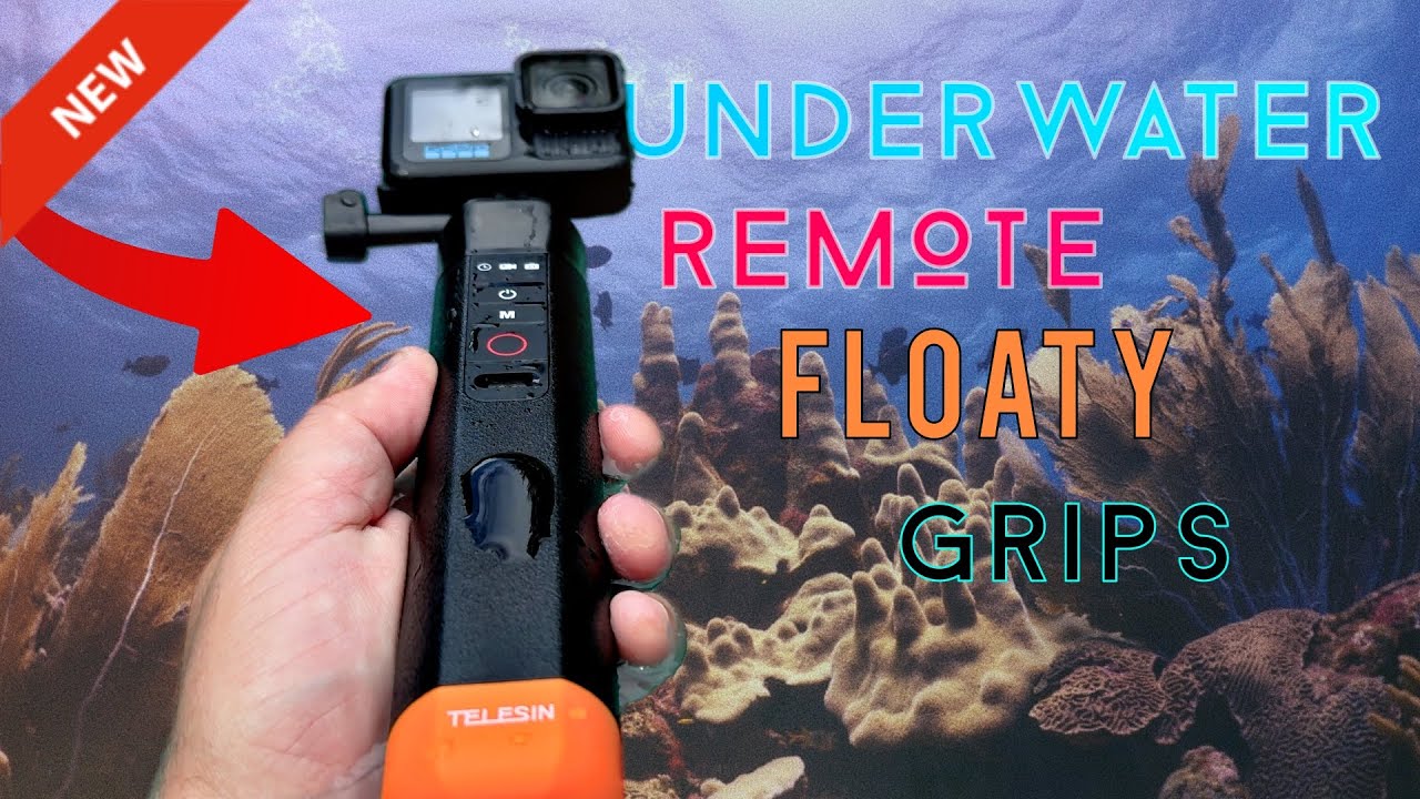 GoPro Underwater, Upside down Floaty Grips with Remotes and More