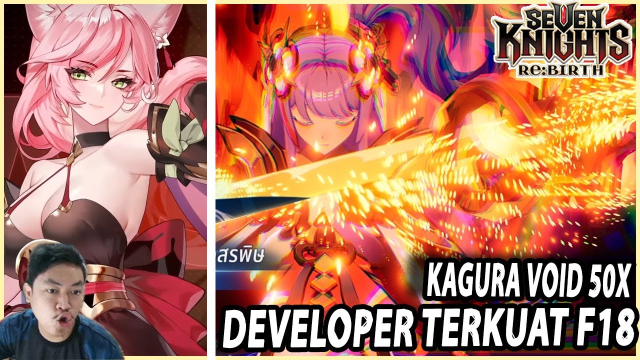 🔥🔥KAGURA ADALAH DEVELOPER TERKUAT F18 [TOT] WUKONG MVP!! - SEVEN KNIGHTS RE:BIRTH