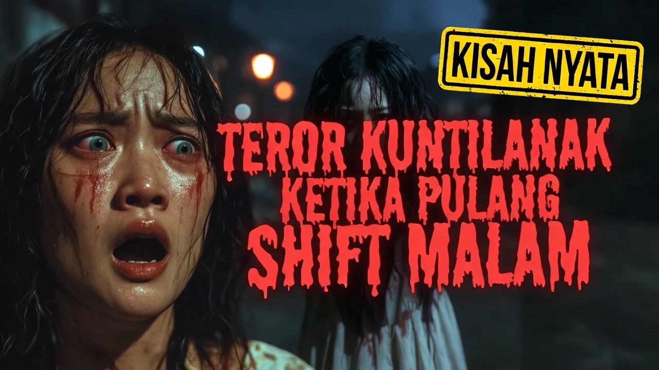 KUNTILANAK YANG SELALU MENGHADANGKU SAAT PULANG KERJA SHIFT MALAM !!