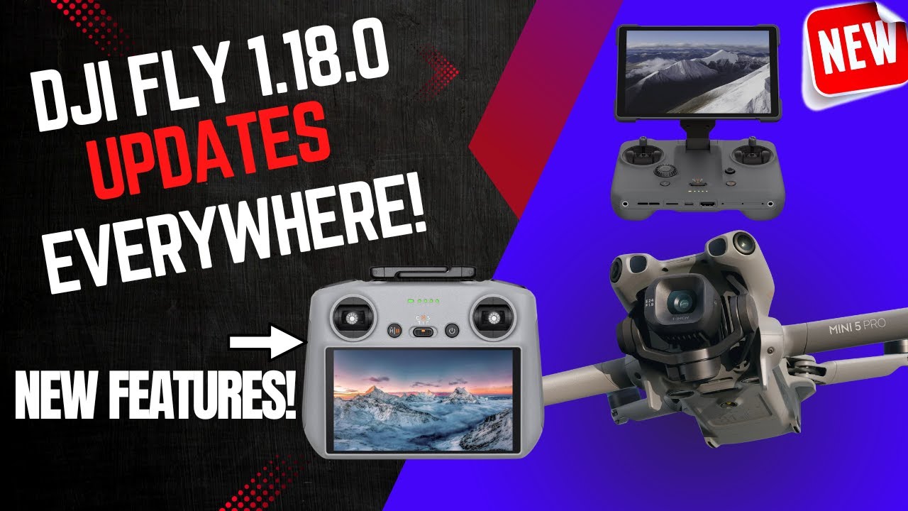 DJI FLY APP&nbsp;1.18.0 - NEW Features added - Updates Everywhere!