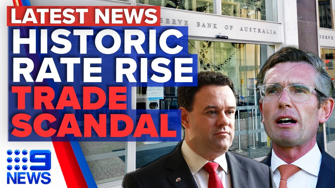 RBA to hike interest rates again, Pressure on Ayres to quit over trade saga |  9 News Australia