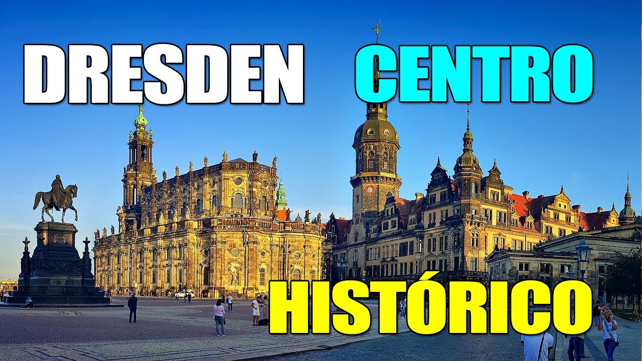 O CENTRO HISTÓRICO DE DRESDEN