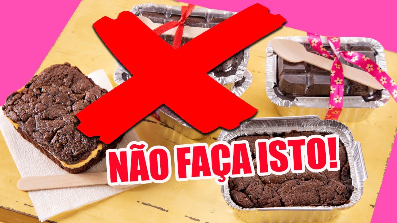 3 Erros fatais na hora de fazer Brownies Gourmet para Vender!