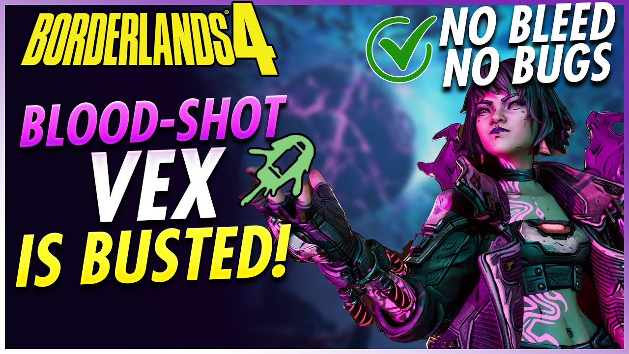 НОВЫЙ лучший билд Вексов РАЗБИТ! Руководство по лучшему билду Вексов для Borderlands 4 Blood Shot...