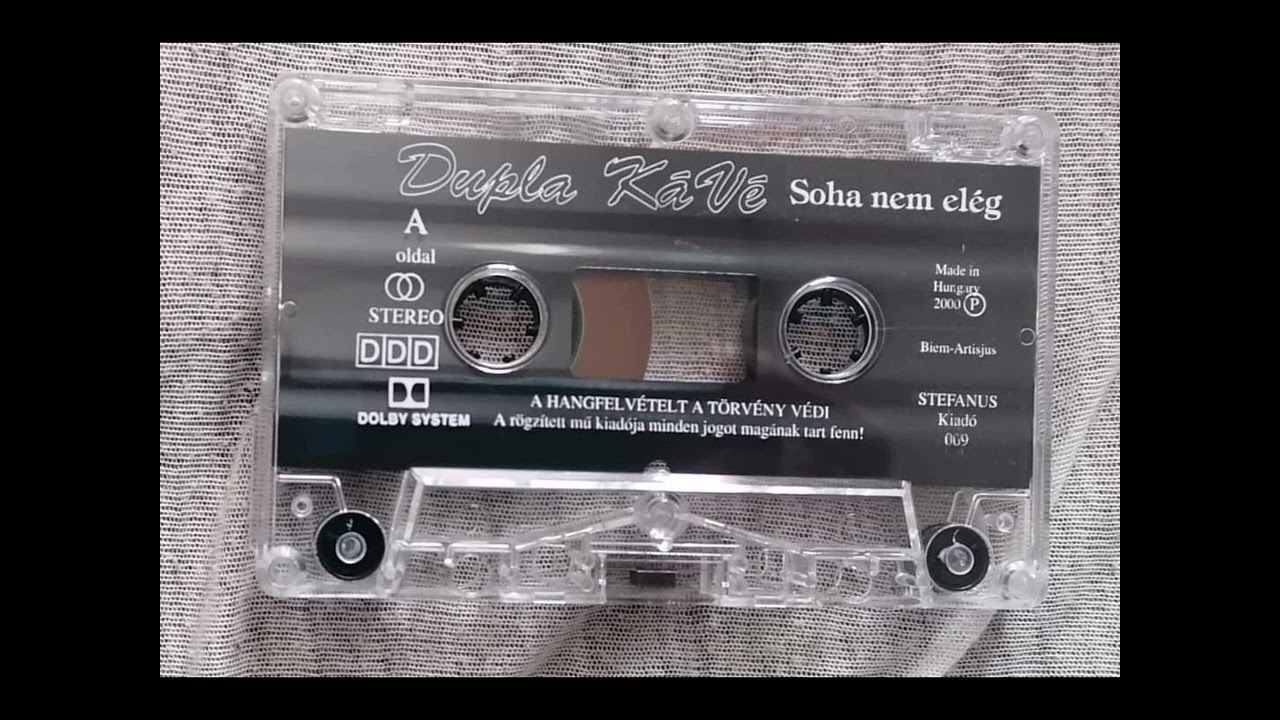 Dupla KáVé - Soha nem elég - 4. MC (kazetta) - A oldal - digitalizálva