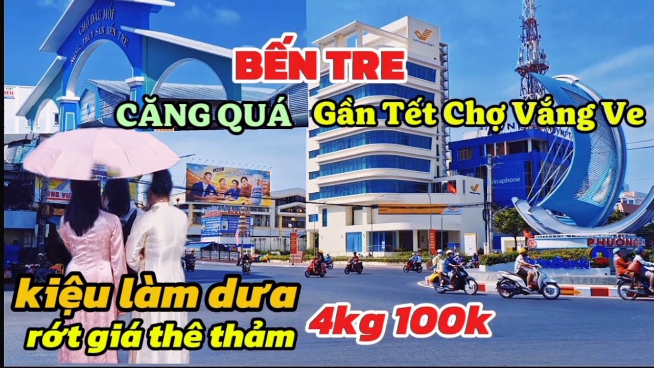 CĂNG QUÁ TẾT 2026 BẾN TRE  CHỢ VẮNG TE CỦ KIỆU GIẢM GIÁ SÂU 4K - 100K