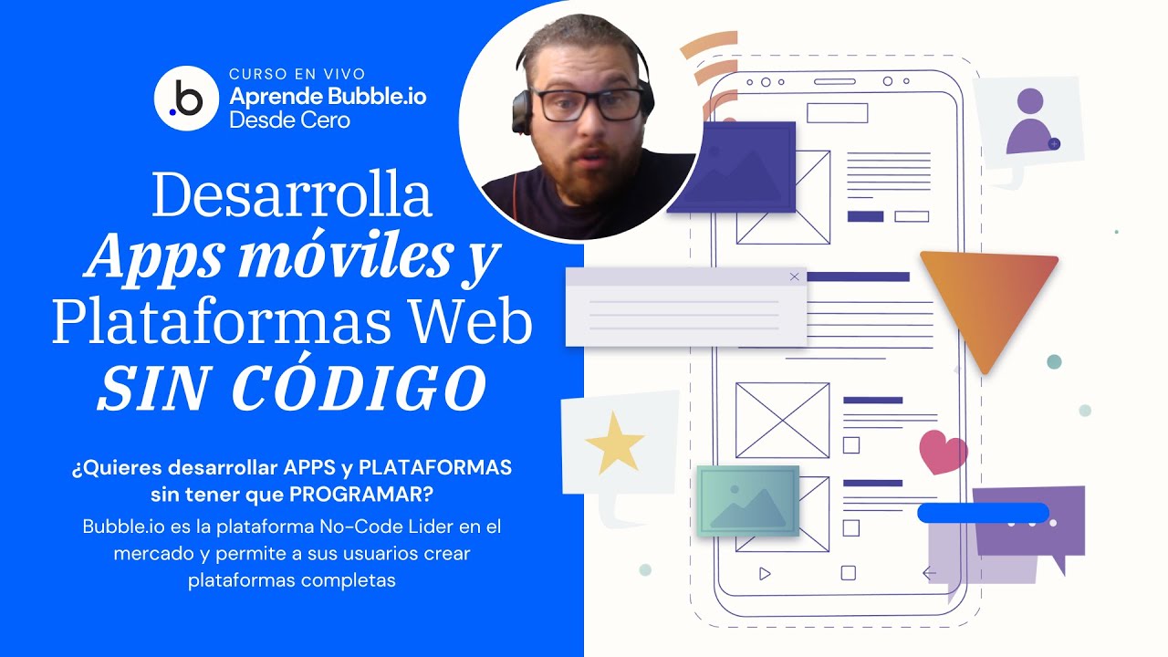 Programa Apps y Plataformas Web SIN CÓDIGO!! ¿Qué es Bubble.io?