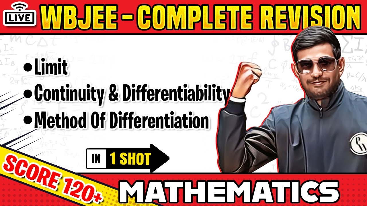 LIMIT, CONTINUITY & DIFFERENTIABILITY, DIFFERENTIATION In One Shot | WBJEE Revision