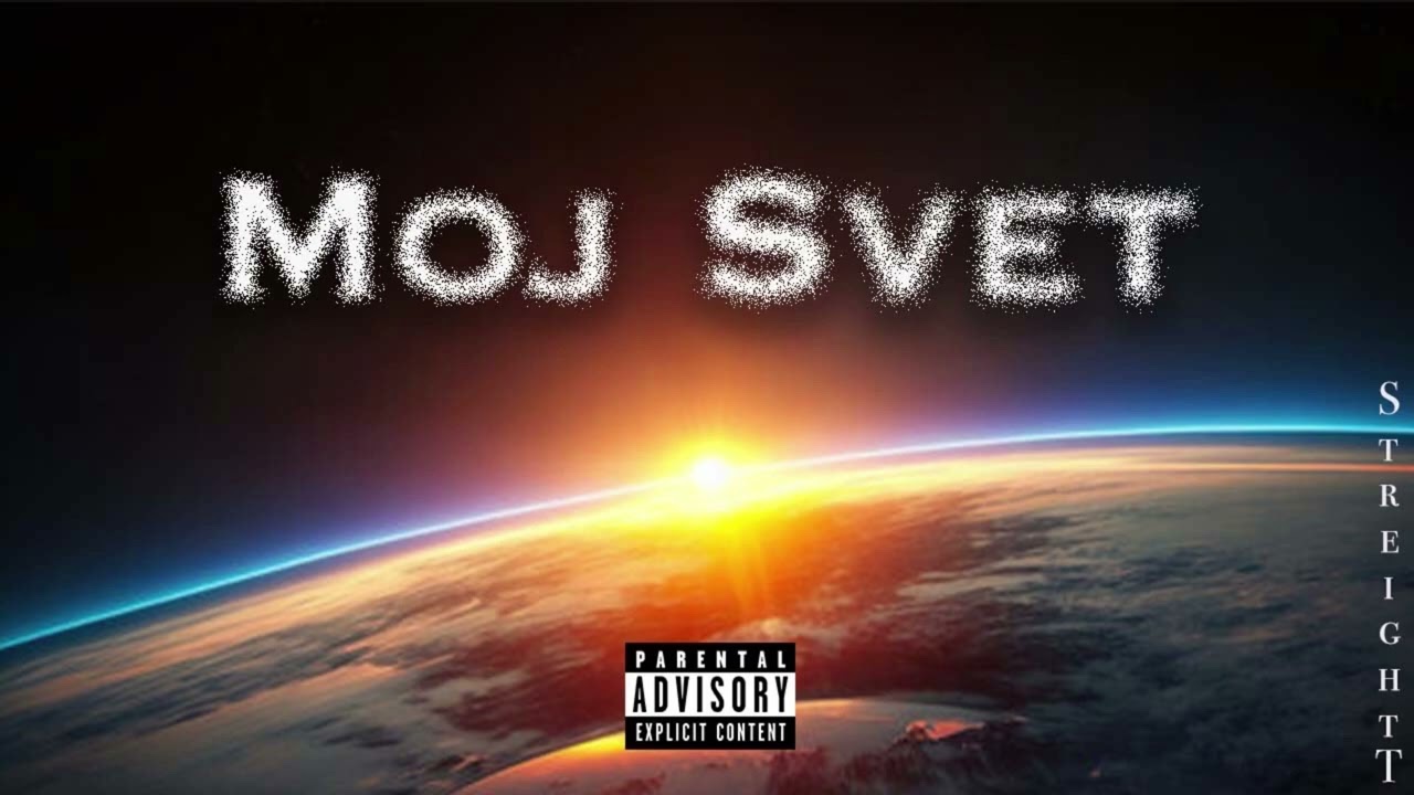 StreightT - MOJ SVET (Official Audio)