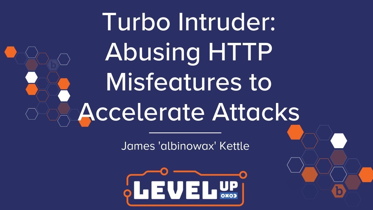 Turbo Intruder: Abusing HTTP Misfeatures to Accelerate Attacks by James Kettle