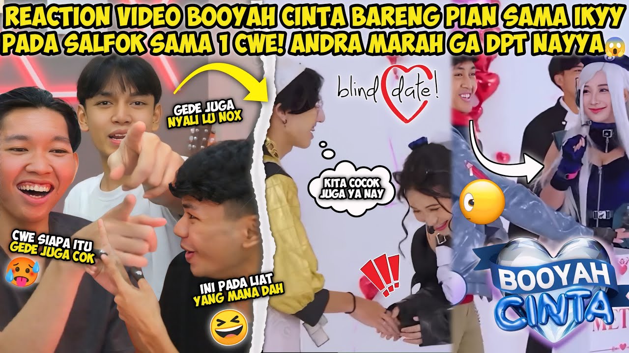 REACTION VIDEO BOOYAH CINTA BARENG PIAN SAMA IKYY!! ANDRA GA TERIMA COY KARENA GA DAPET NAYYA🤣