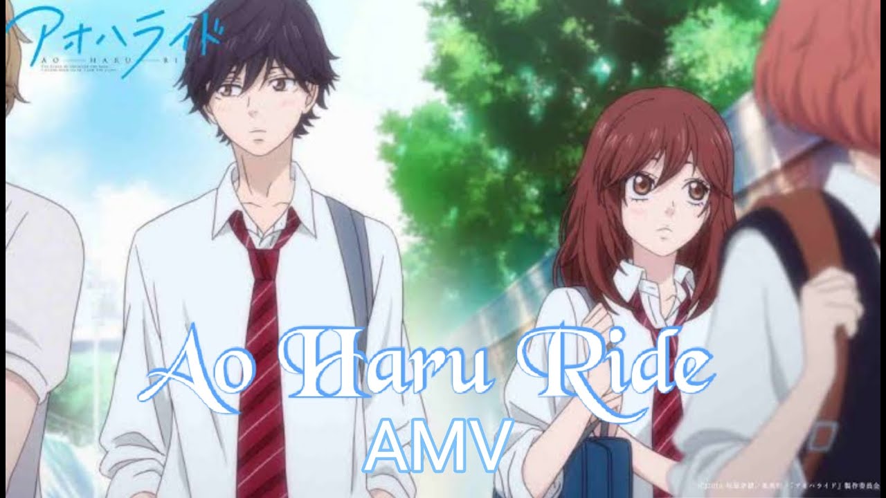 Ao Haru Ride AMV — Love Story by: Taylor Swift