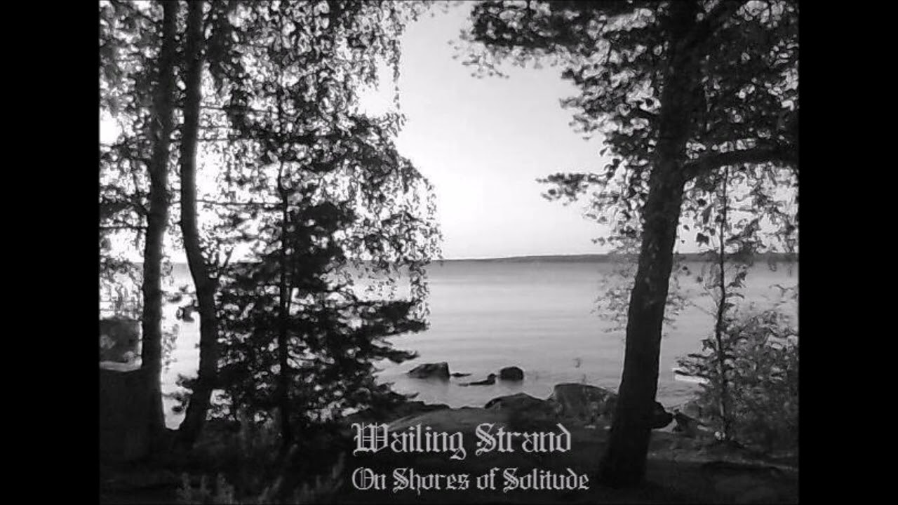 Wailing Strand - On Shores of Solitude - [EP]