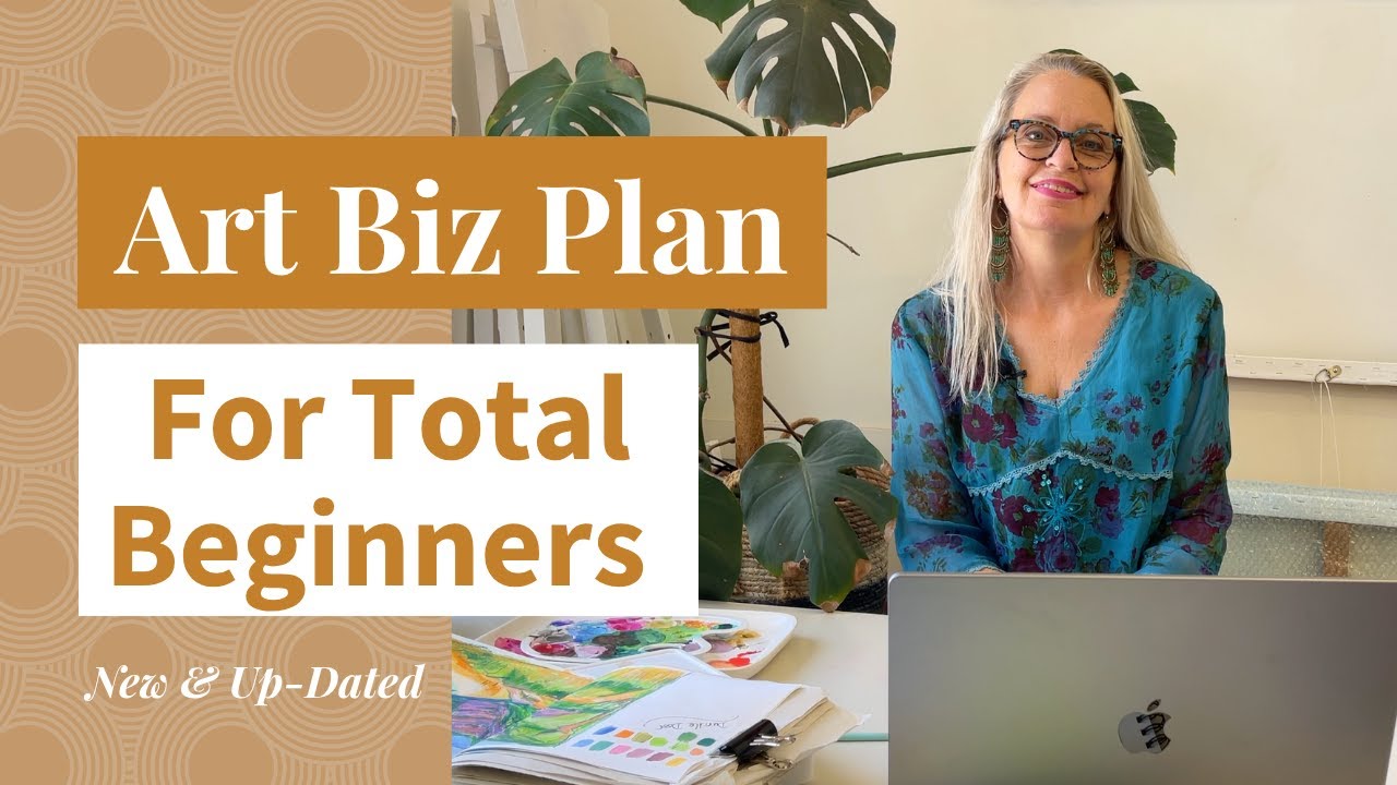 Masterclass: Art Business Planning For Total Beginners | New and up-dated for 2025