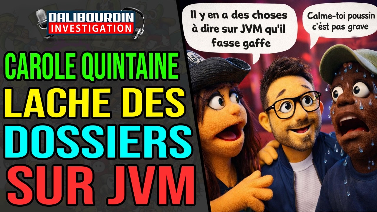 CAROLE QUINTAINE REVELE DES DOSSIERS SUR JVM QUI EXPLIQUE LEURS SEUM ENVERS CHIEZE