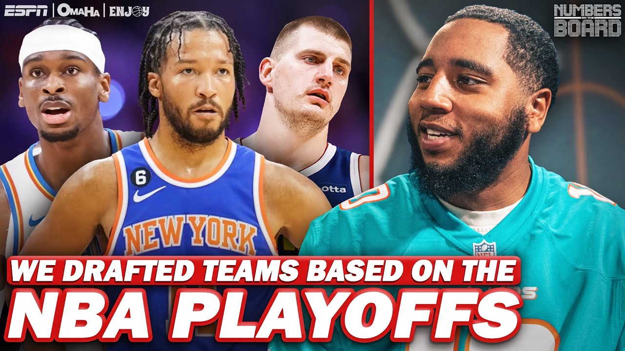 We Drafted Teams Based On The NBA Playoffs 🙌 | Numbers On The Board