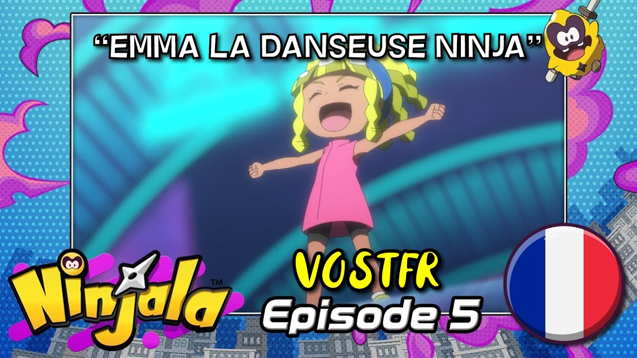 Ninjala Anime VOSTFR 🇫🇷 | Épisode 5 : Emma la danseuse Ninja