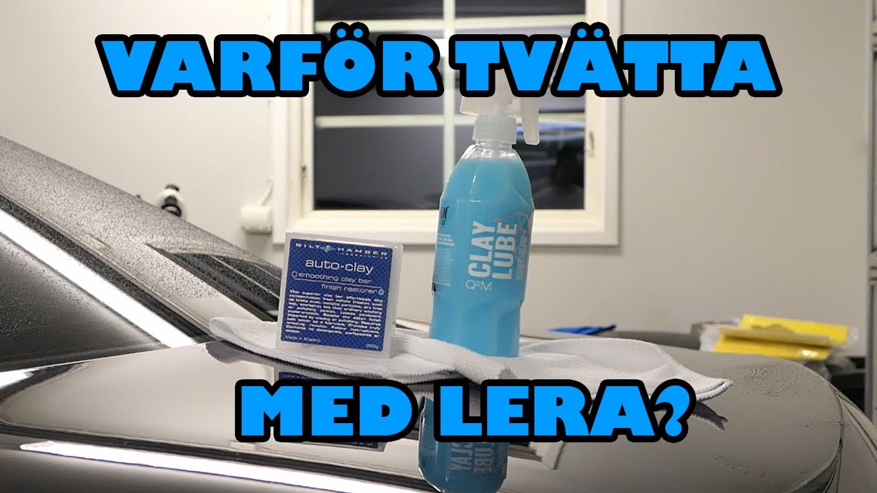 HUR ANVÄNDER MAN LERA/CLAY-BAR? │ NORIVA DETAILING