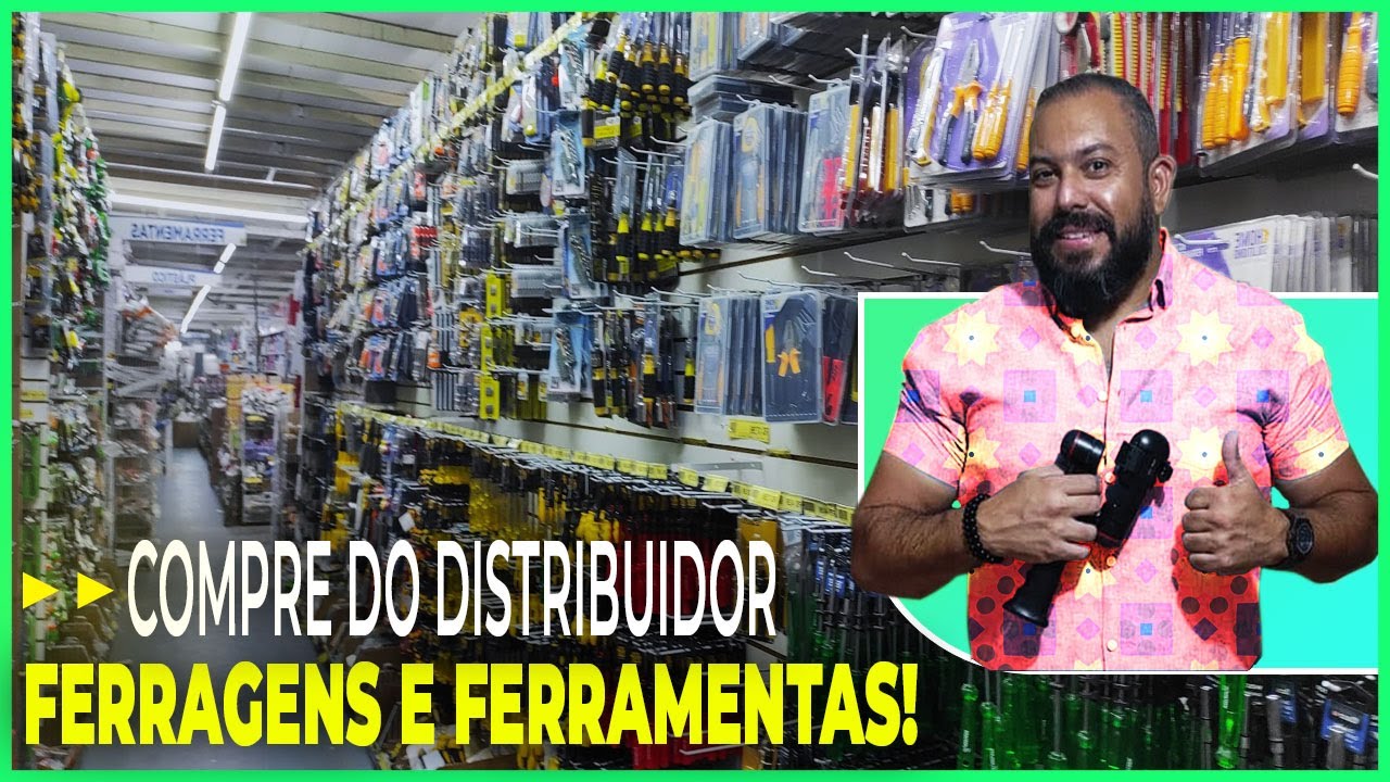 Ferramentas e Ferragens! Compre direto do DISTRIBUIDOR! #573