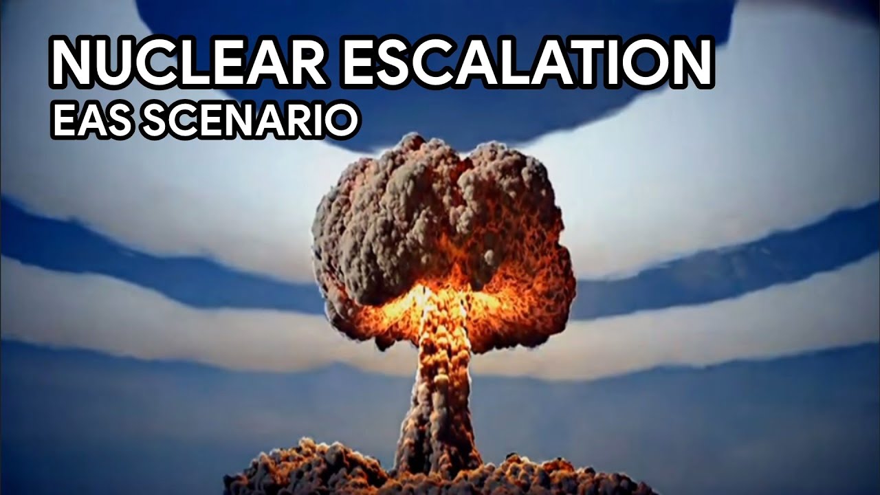 Nuclear Escalation - EAS Scenario