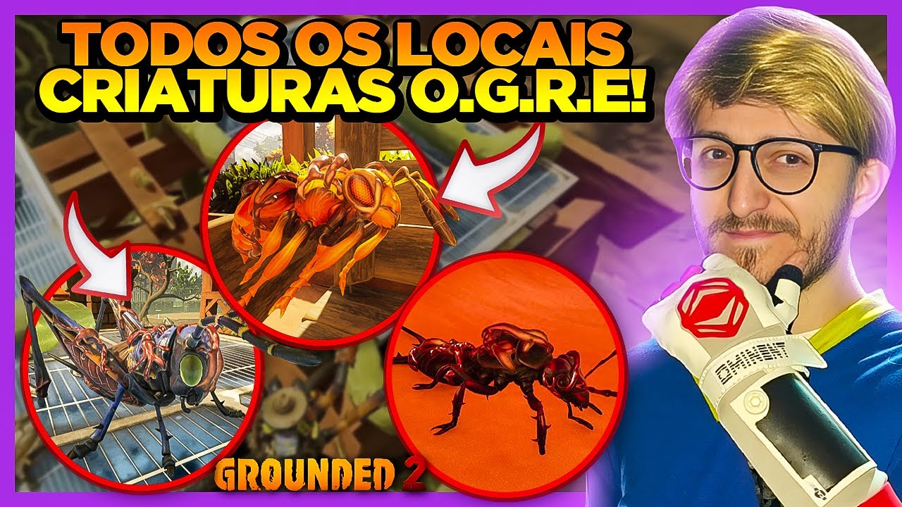 GROUNDED 2: Criaturas O.G.R.E! Novo Tipo de Criatura Muito Forte!! Todas as Localizações #grounded2