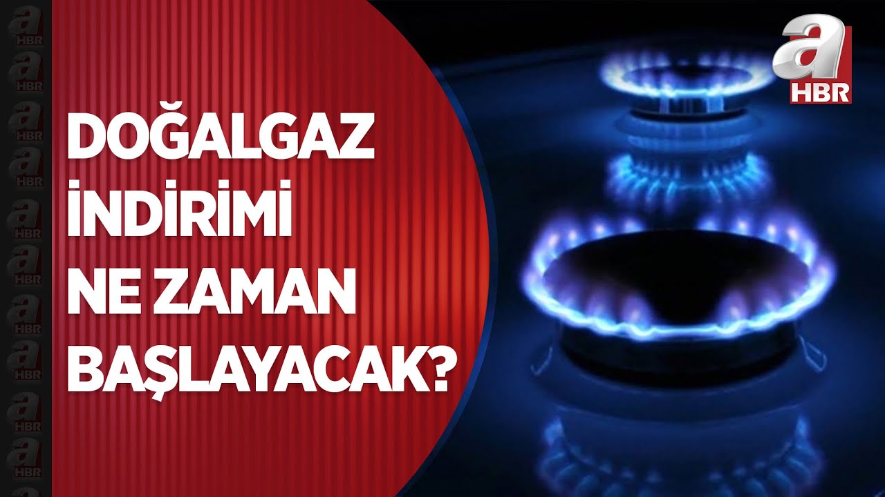 Başkan Erdoğan m&uuml;jdelemişti! Doğalgaz indirimi ne zaman başlayacak? | A Haber