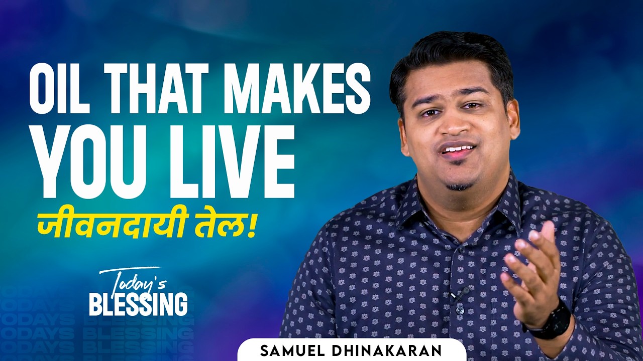 Samuel Dhinakaran | Oil That Makes You Live | Apr.4 | Jesus Calls