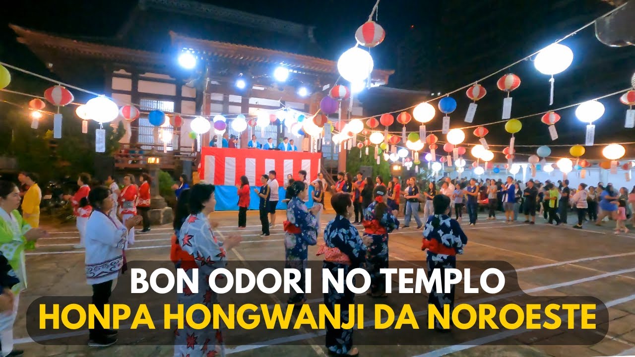 Bon Odori no Templo Honpa Hongwanji da Noroeste | Araçatuba SP (2024)