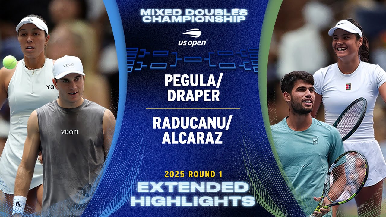 Pegula/Draper vs. Raducanu/Alcaraz Extended Highlights | 2025 US Open Round 1